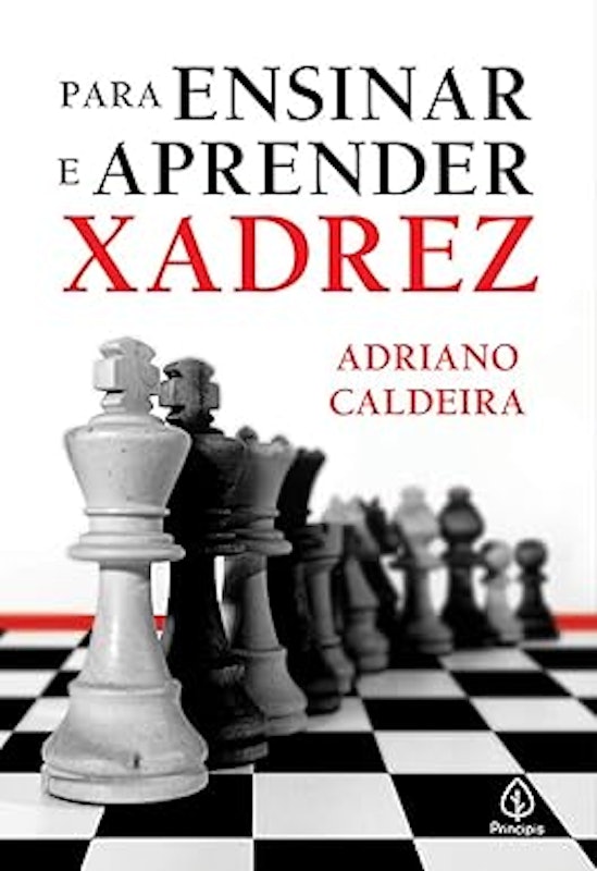 Para Ensinar e Aprender Xadrez 1