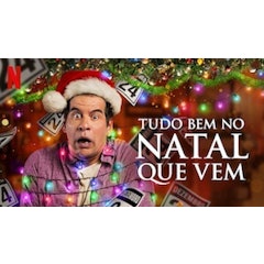 Tudo Bem no Natal Que Vem (2020)