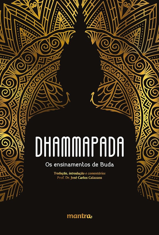 Dhammapada: Os Ensinamentos de Buda 1
