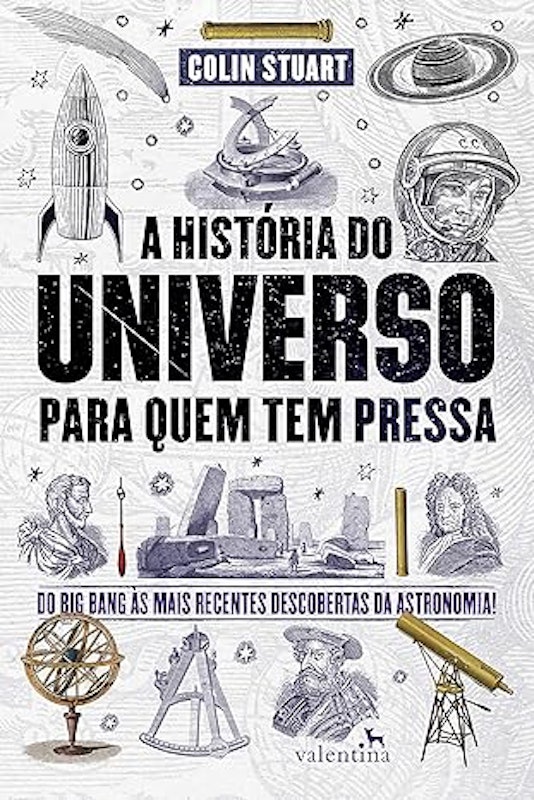 A História do Universo para Quem Tem Pressa 1