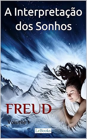 A Interpretação dos Sonhos Volume I 1