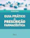 Carine Viana Guia Prático de Prescrição Farmacêutica 1