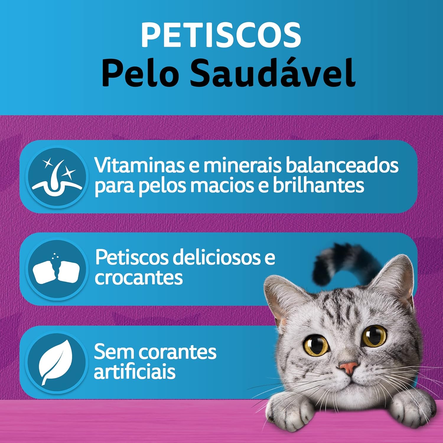 Petiscos para Gatos Adultos Whiskas Pelo Saudável 3