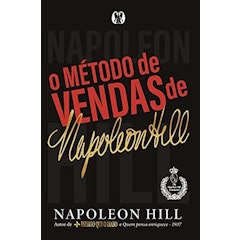 O Método de Vendas de Napoleon Hill