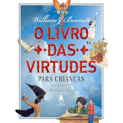 O Livro das Virtudes para Crianças