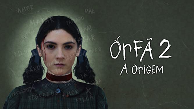 A Órfã 2: A Origem (2022) 1