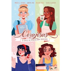 Corajosas: Os Contos das Princesas Nada Encantadas
