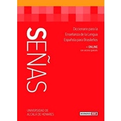 Señas: Diccionario para la Enseñanza de la Lengua Española para Brasileños