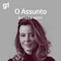 G1 O Assunto 1