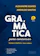 Alexandre Soares e Arenildo Santos Gramática para Concursos Teoria e Prática - Sem Rodeios 1