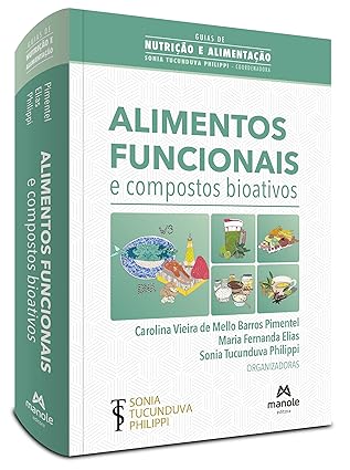 Alimentos Funcionais e Compostos Bioativos 1ª Edição  1