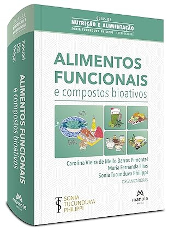 Alimentos Funcionais e Compostos Bioativos 1ª Edição 1