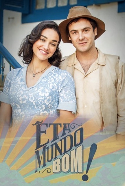 Êta Mundo Bom! (2016) 1