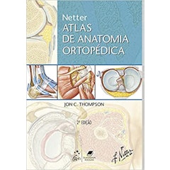 Netter Atlas de Anatomia Ortopédica