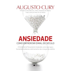 Ansiedade: Como Enfrentar o Mal do Século