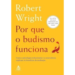 Por que o Budismo Funciona