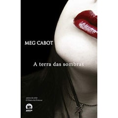 A Mediadora: A Terra das Sombras