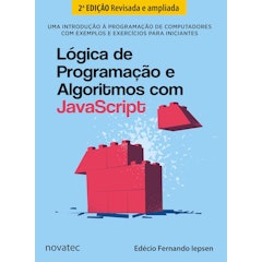 Lógica de Programação e Algoritmos com JavaScript – 2ª Edição