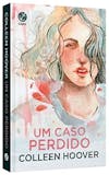 Top 10 Melhores Livros da Colleen Hoover (Verify, O Lado Feio do Amor e mais) 4