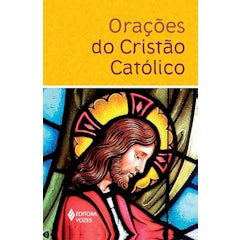 Orações do Cristão Católico
