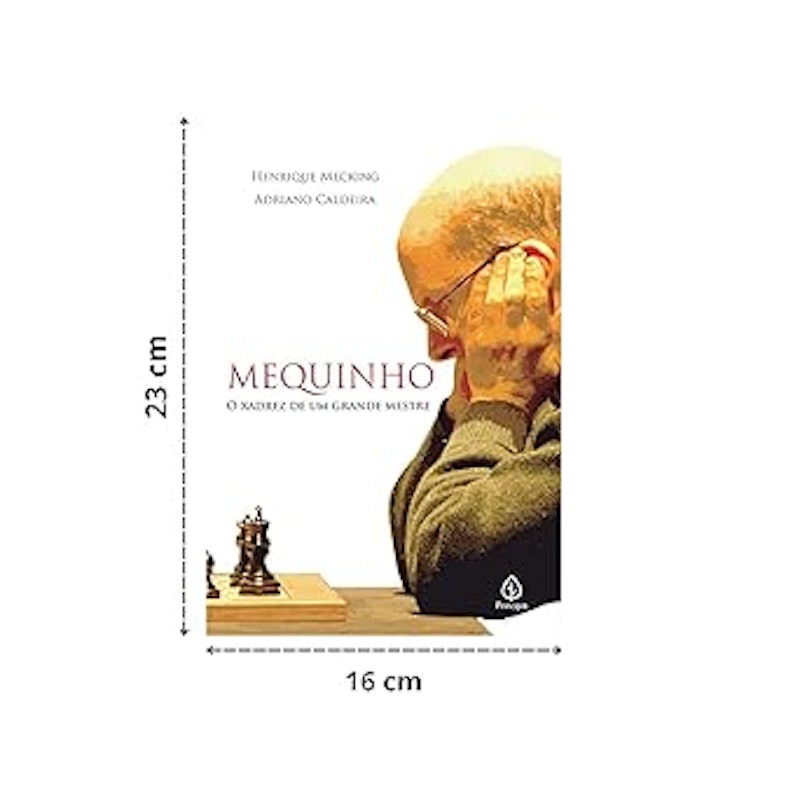 Mequinho: O Xadrez de um Grande Mestre 2