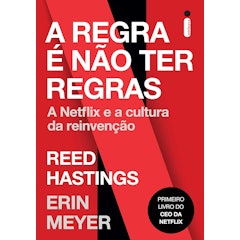 A Regra é Não Ter Regras