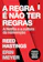Reed Hastings e Erin Meyer A Regra é Não Ter Regras 1