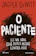 Jasper DeWitt O Paciente 1