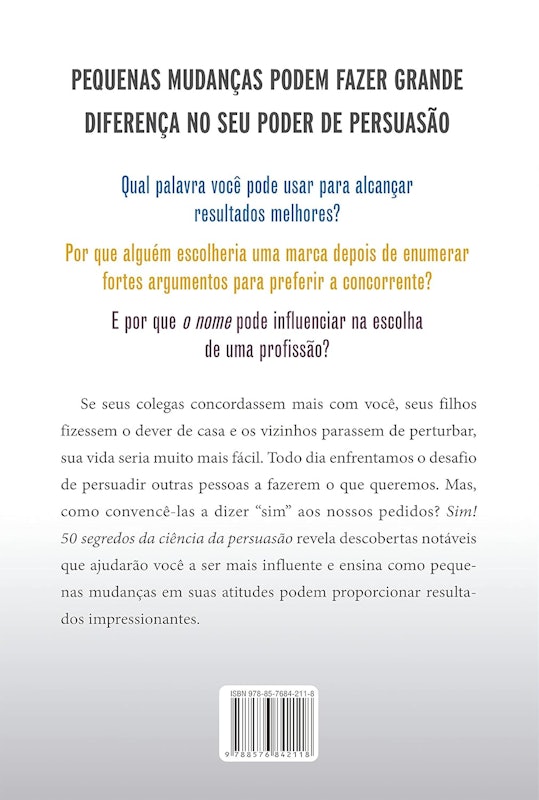 Sim! 50 Segredos da Ciência da Persuasão 2