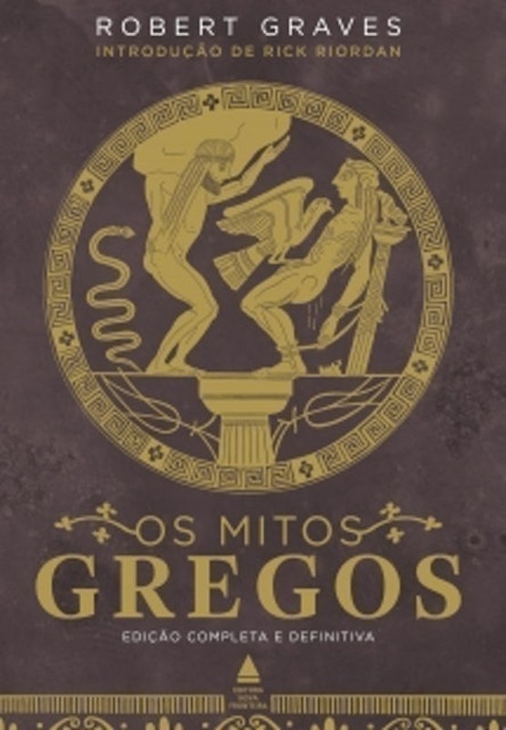 Os Mitos Gregos 1