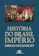 Miriam Dolhnikoff História do Brasil Império 1
