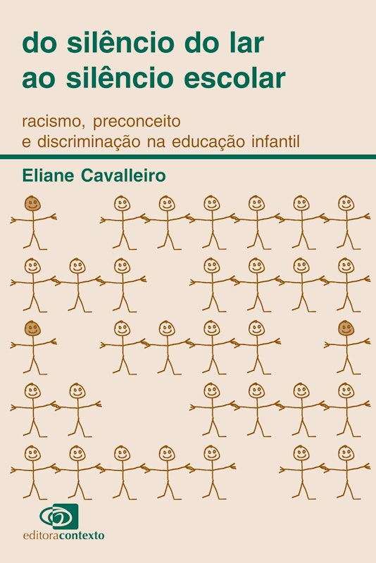 Do Silêncio do Lar ao Silêncio Escolar: Racismo, Preconceito e Discriminação na Educação Infantil 1