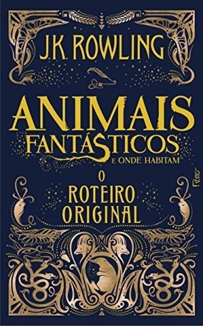 Animais Fantásticos e Onde Habitam: o Roteiro Original 1