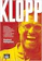 Raphael Honigstein Klopp: O Técnico Heavy Metal que Transformou Borussia Dortmund e Liverpool FC 1