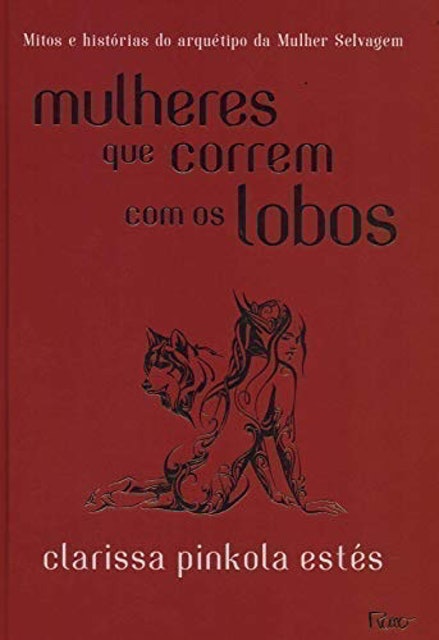Mulheres que Correm com os Lobos 1