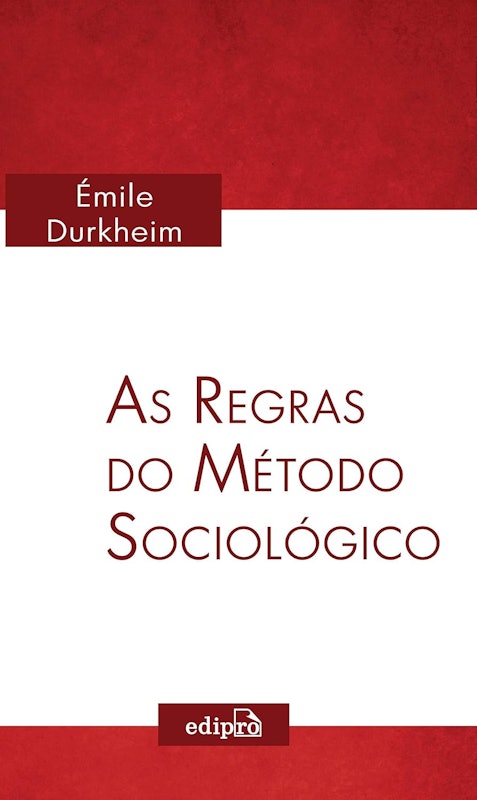 As Regras do Método Sociológico 1