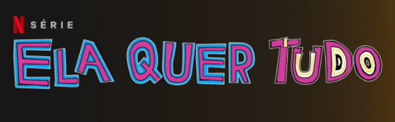 Ela Quer Tudo (2017) 1