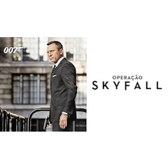 007 - Operação Skyfall (2012)